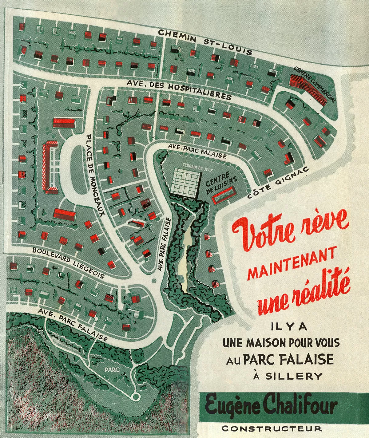 «Votre rêve maintenant une réalité» - Extrait du dépliant promotionnel